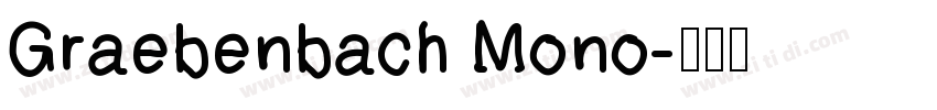 Graebenbach Mono字体转换